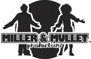 Miller & Mullet Productions